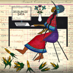 A colorful illustration of a person at a computer that reads Decolonize data with handwritten data entries as a background.